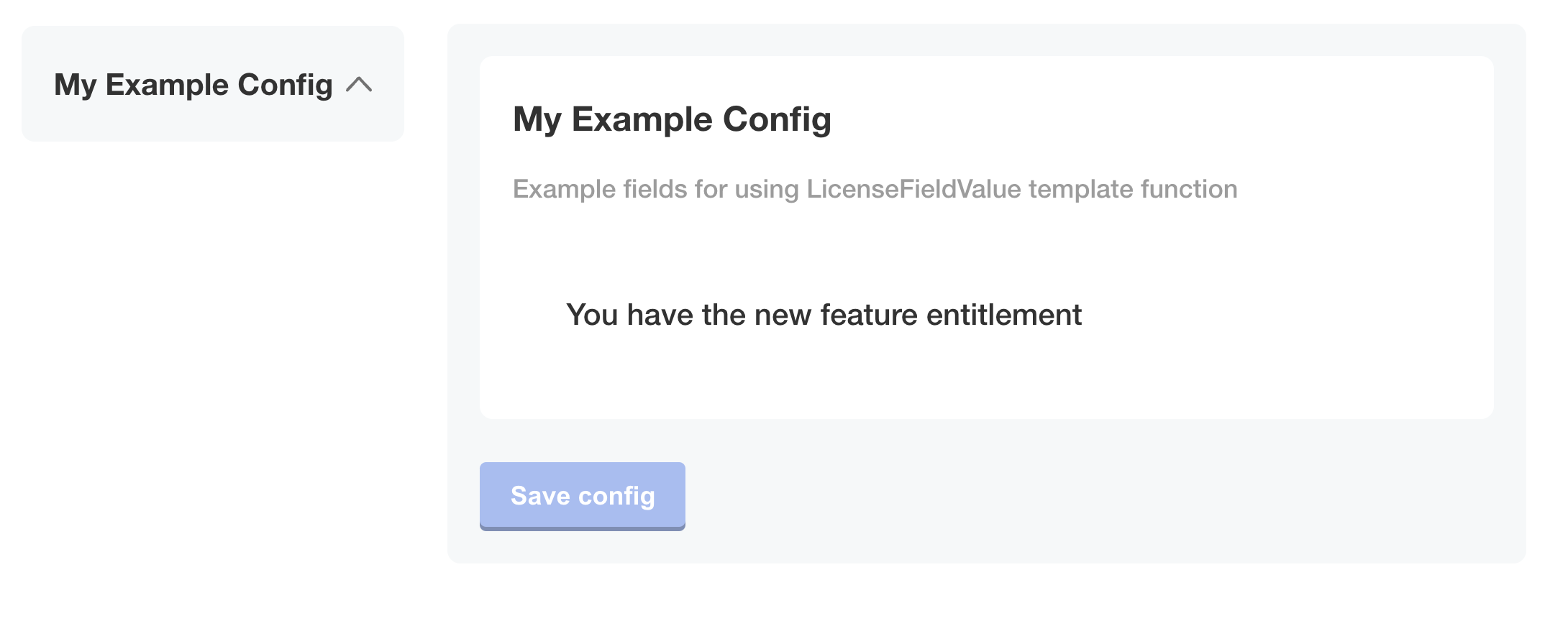 Config page displaying the text "You have the new feature entitlement"